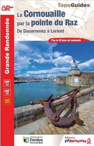 Topoguide de randonnée - La Cornouaille par la pointe du Raz, de Douarnenez à Lorient - GR34, Gr38 | FFR guide de randonnée FFR - Fédération Française de Randonnée
