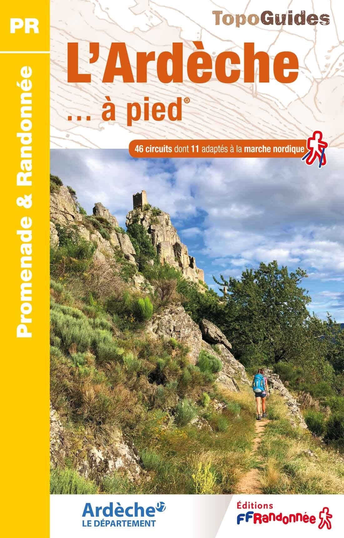 Topoguide de randonnée - L'Ardèche à pied | FFR guide de randonnée FFR - Fédération Française de Randonnée 
