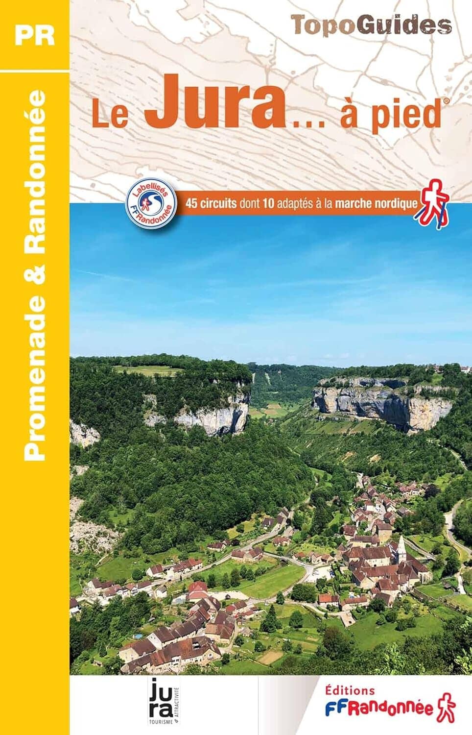 Topoguide de randonnée - Le Jura | FFR guide de randonnée FFR - Fédération Française de Randonnée 