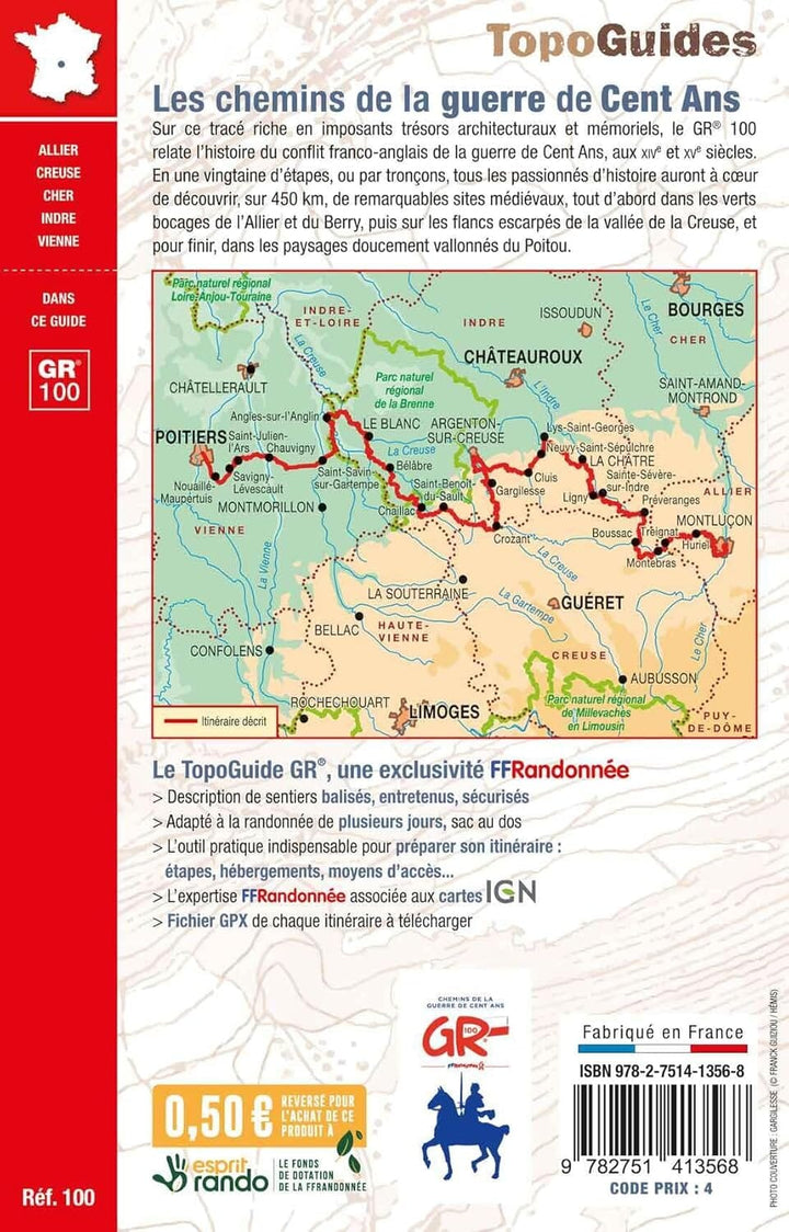 Topoguide de randonnée - Les chemins de la guerre de Cent Ans GR100 - De Montluçon à Poitiers | FFR guide de randonnée FFR - Fédération Française de Randonnée 