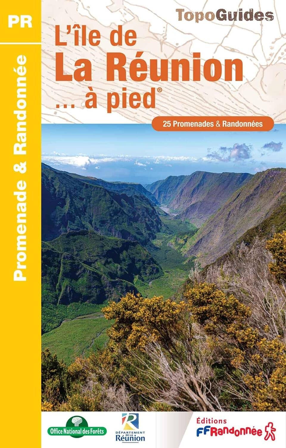 Topoguide de randonnée - L'île de la Réunion | FFR guide de randonnée FFR - Fédération Française de Randonnée 
