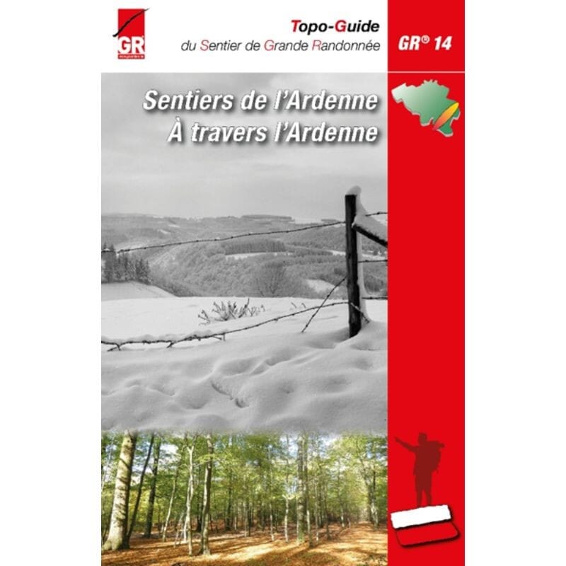 Topoguide de randonnée - Sentiers de l'Ardenne GR14, Monschau à Sedan ...