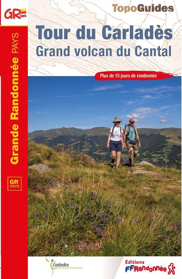 Topoguide de randonnée - Tour du Carladès, Grand volcan du Cantal | FFR guide de randonnée FFR - Fédération Française de Randonnée 