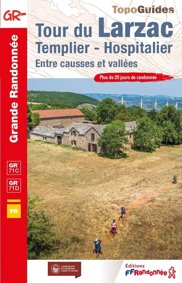 Topoguide de randonnée - Tour du Larzac : Templier-Hospitalier - GR 71C, GR 71 D | FFR guide de randonnée FFR - Fédération Française de Randonnée 