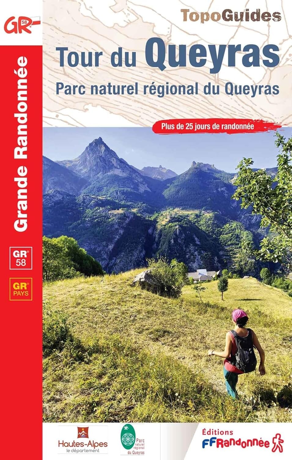 Topoguide de randonnée - Tour du Queyras, GR58 | FFR guide de randonnée FFR - Fédération Française de Randonnée 