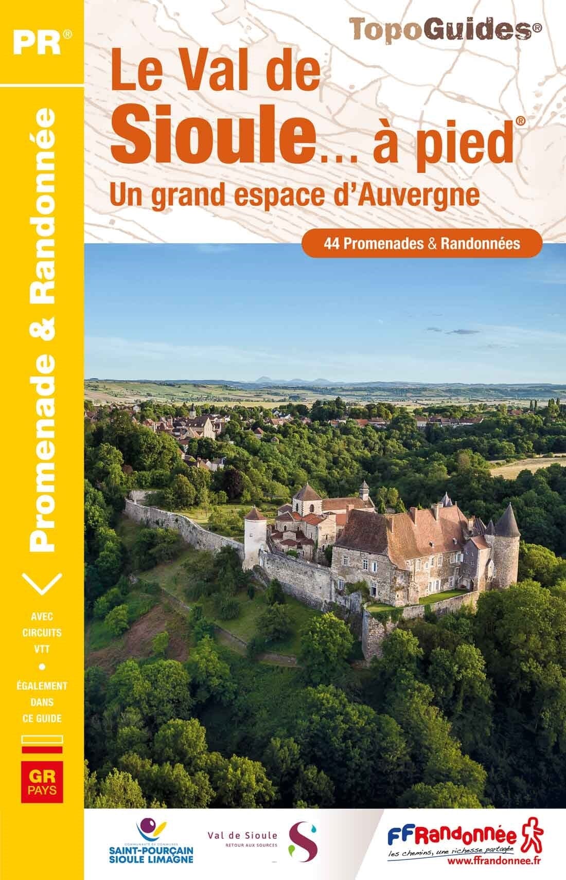 Topoguide de randonnée - Val de Sioule à pied | FFR guide de randonnée FFR - Fédération Française de Randonnée
