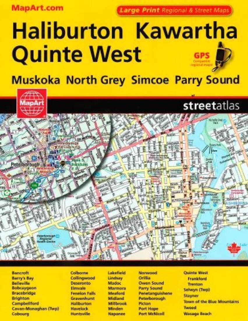 Haliburton, Kawartha, and Quinte West, Street Atlas by Canadian Cartographics Corporation