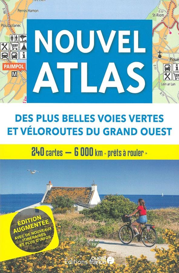 Atlas - Les plus belles voies vertes et véloroutes du Grand-Ouest | Ouest France atlas Ouest France 