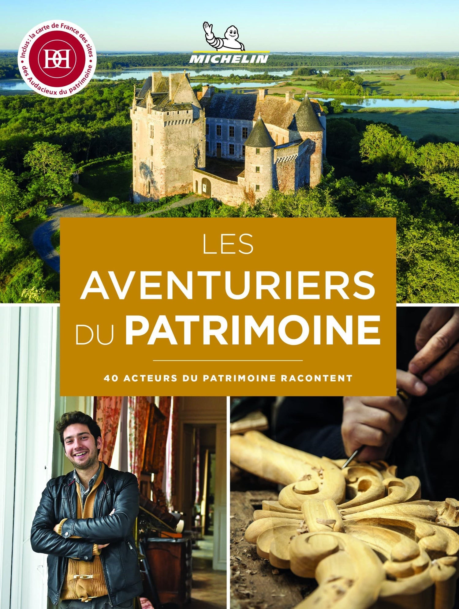 Beau livre - Les Aventuriers du Patrimoine | Michelin beau livre Michelin