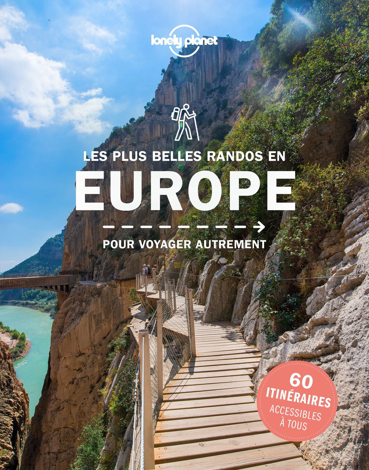 Beau livre - Les plus belles randos en Europe | Lonely Planet beau livre Lonely Planet