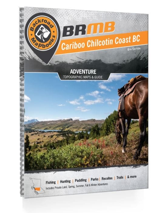 Cariboo Chilcotin Coast BC MapBook | Backroads Mapbooks atlas Backroads Mapbooks