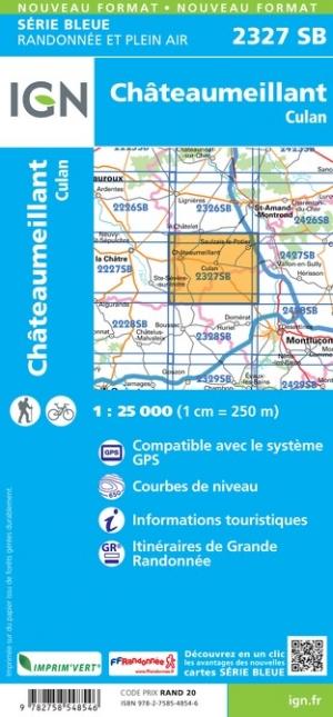 Carte de randonnée n° 2327 - Châteaumeillant, Culan | IGN - Série Bleue carte de randonnée IGN