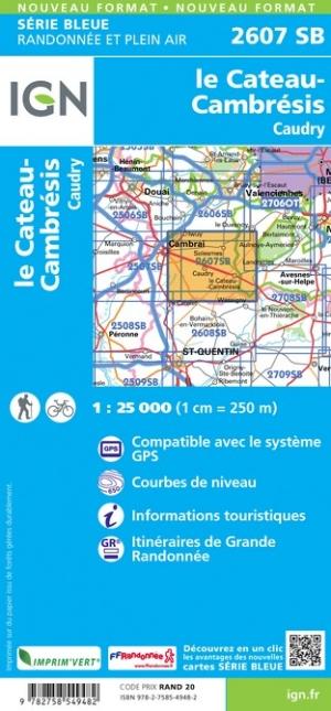 Carte de randonnée n° 2607 - Le Cateau-Cambrésis, Caudry | IGN - Série Bleue carte pliée IGN 