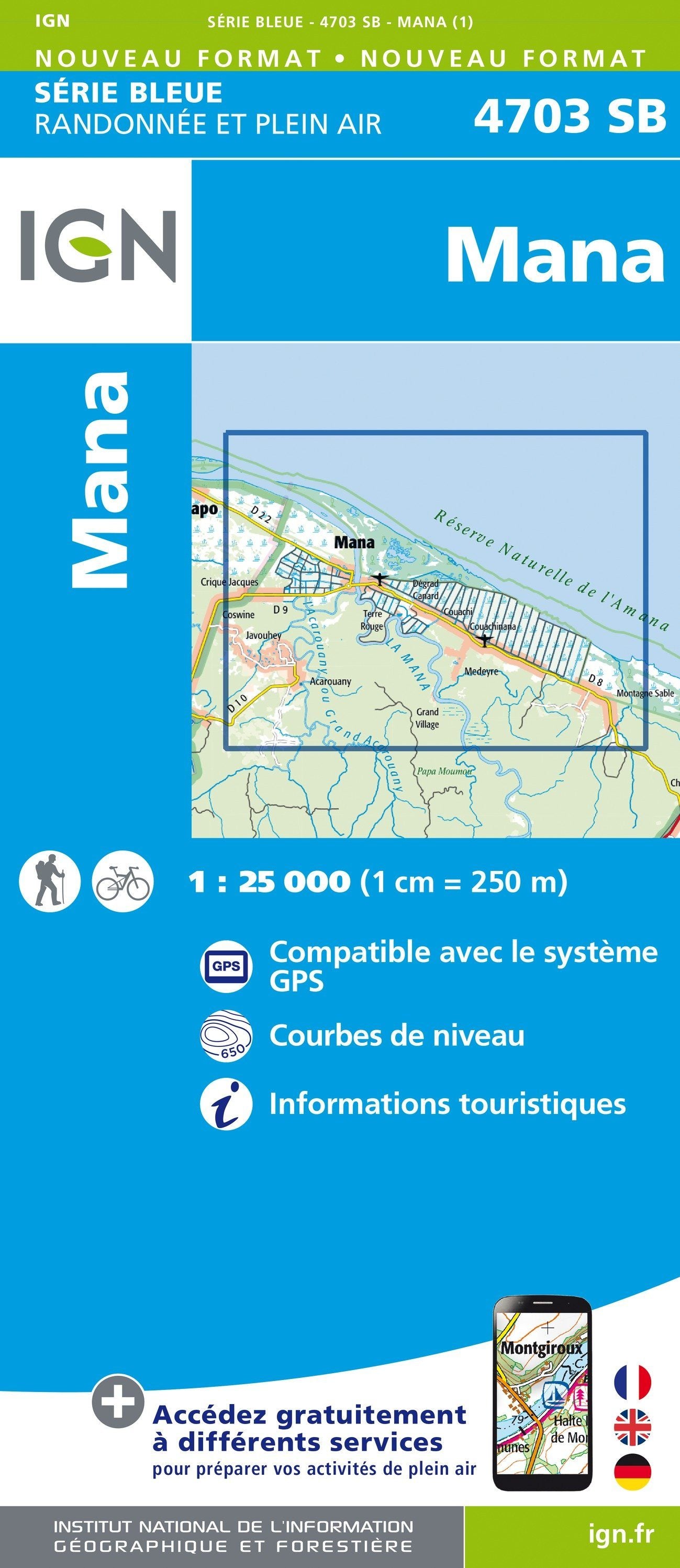 Carte de randonnée n° 4703 - Mana (Guyane) | IGN - Série Bleue carte de randonnée IGN