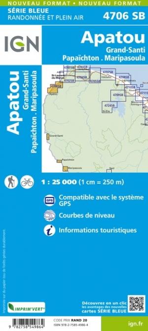 Carte de randonnée n° 4706 - Apatou Grand Santi Maripasoula Papaïchton (Guyane) | IGN - Série Bleue carte pliée IGN 