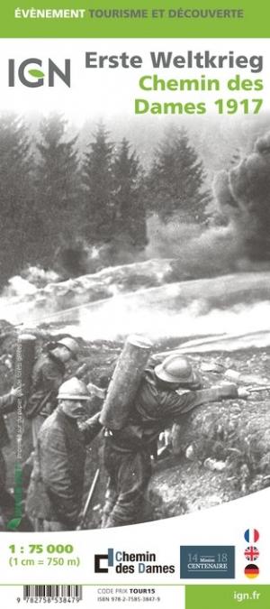 Carte historique - Grande Guerre : Chemin des Dames - 1917 | IGN carte pliée IGN 