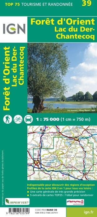 Carte IGN TOP 75 n° 39 - Forêt D'Orient, Lac du Der - Chantecoc carte pliée IGN 