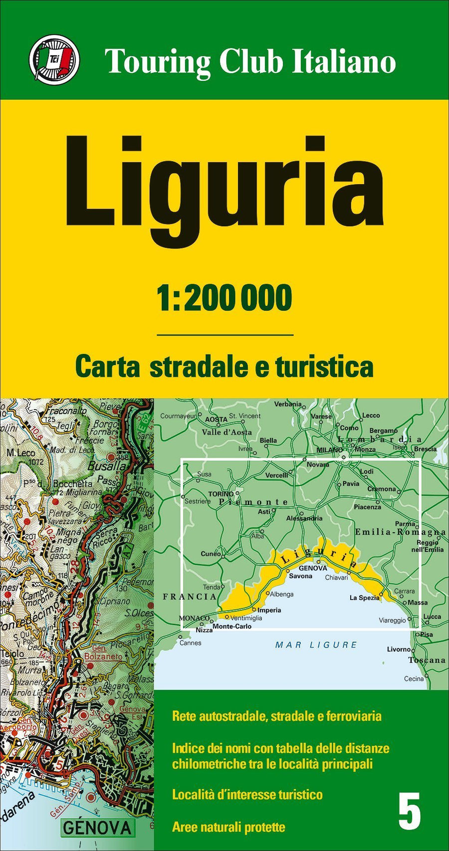 Carte routière n° 5 - Ligurie (région de Turin & Gênes, Italie) | Touring Club Italiano-1/200 000 carte pliée Touring 