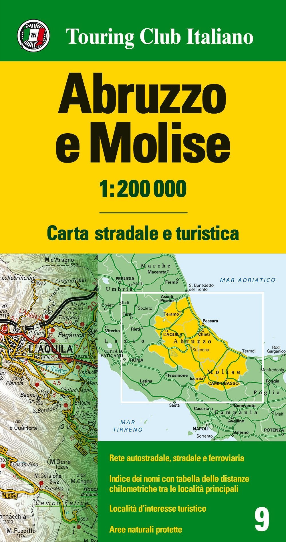 Carte routière n° 9 - Abruzzes & Molise (Italie) | Touring Club Italiano-1/200 000 carte routière Touring Club Italiano