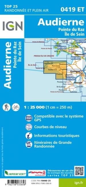 Carte TOP 25 n° 0419 ET - Audierne, Pointe du Raz, Ile de Sein | IGN carte pliée IGN 