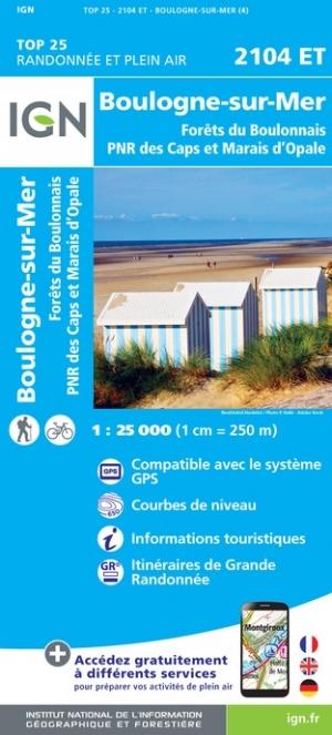 Carte TOP 25 n° 2104 ET - Boulogne-sur-Mer, Forêts du Boulonnais, PNR des Caps et Marais d'Opale | IGN carte pliée IGN 