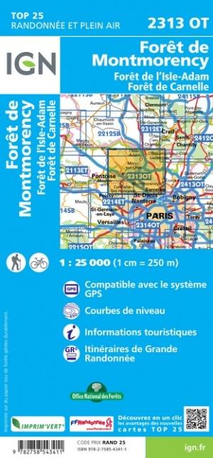 Carte TOP 25 n° 2313 OT - Forêts de Montmorency, de l'Isle-Adam et de Carnelle | IGN carte pliée IGN 