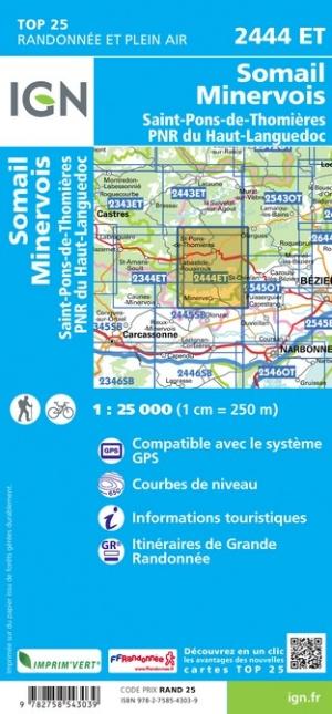 Carte TOP 25 n° 2444 ET - Somail, Minervois, St-Pons-de-Thomières, PNR du Haut-Languedoc | IGN carte de randonnée IGN