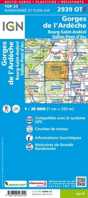 Carte TOP 25 n° 2939 OTR (résistante) - Gorges de l'Ardèche, Bourg-St-Andéol | IGN carte de randonnée IGN