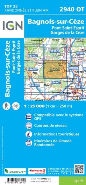 Carte TOP 25 n° 2940 OT - Bagnols-sur-Cèze, Pont-St-Esprit, Gorges de la Cèze | IGN carte de randonnée IGN