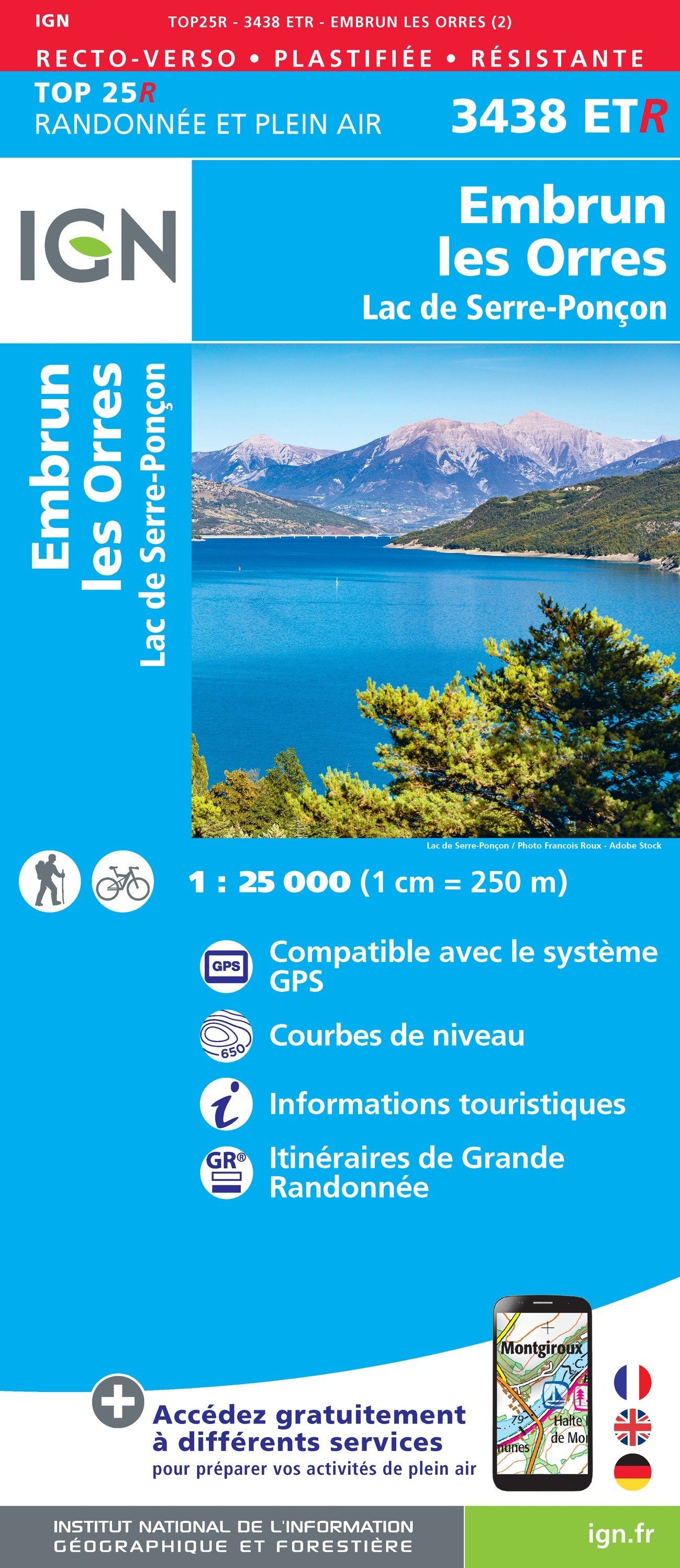 Carte TOP 25 n° 3438 ETR (Résistante) - Embrun, les Orres & Lac de Serre-Ponçon | IGN carte de randonnée IGN