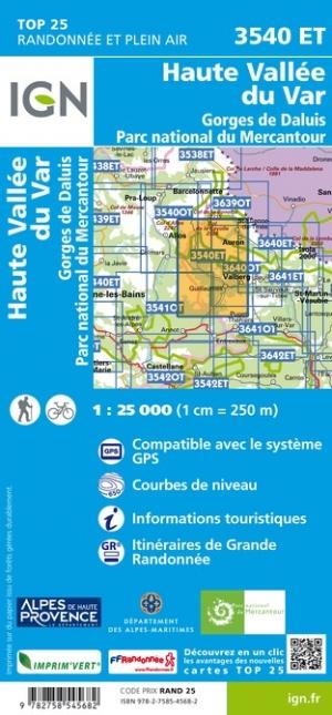 Carte TOP 25 n° 3540 ET - Haute Vallée du Var, Gorges de Daluis (PNR du Mercantour, Alpes) | IGN carte pliée IGN 