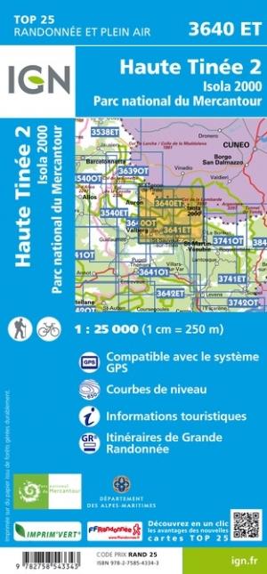 Carte TOP 25 n° 3640 ET - Haute Tinée 2, Isola 2000 (PNR du Mercantour) | IGN carte pliée IGN 