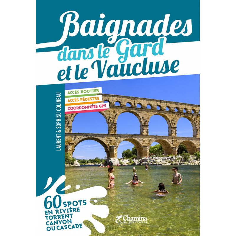 Guide de baignades - Gard & Vaucluse | Chamina guide de voyage Chamina