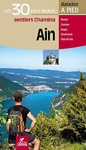 Guide de balades - Ain - 30 sentiers à pied | Chamina guide de randonnée Chamina 