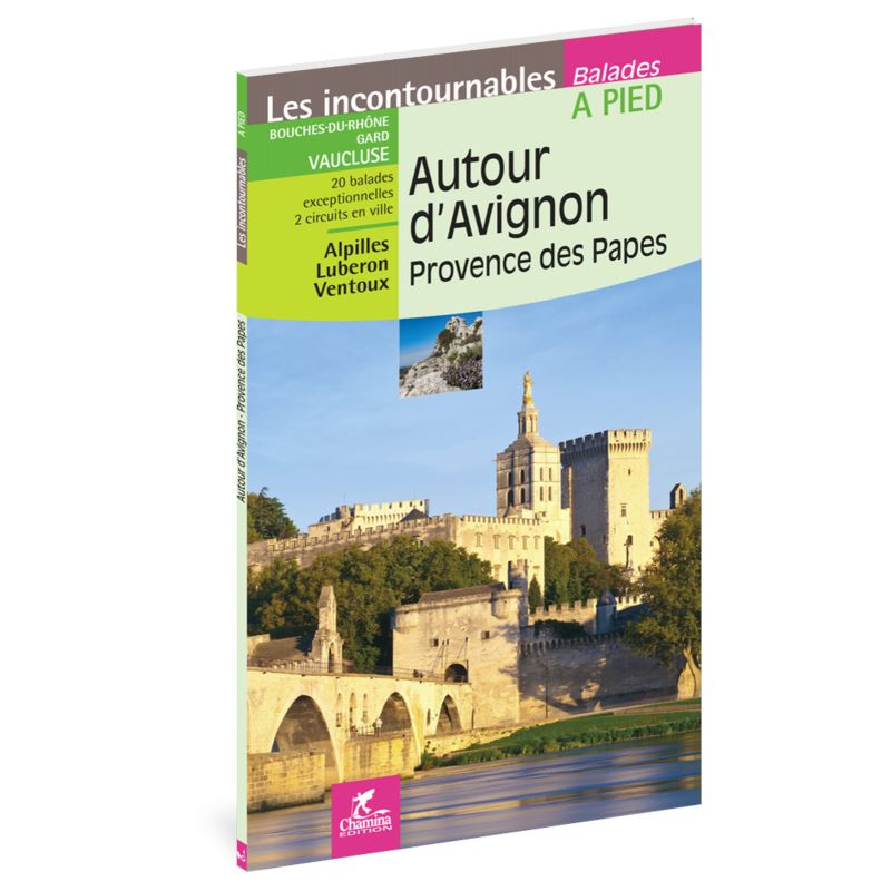 Guide de balades - Autour d'Avignon à pied | Chamina guide de randonnée Chamina 