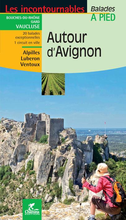 Guide de balades - Autour d'Avignon à pied | Chamina guide de randonnée Chamina 