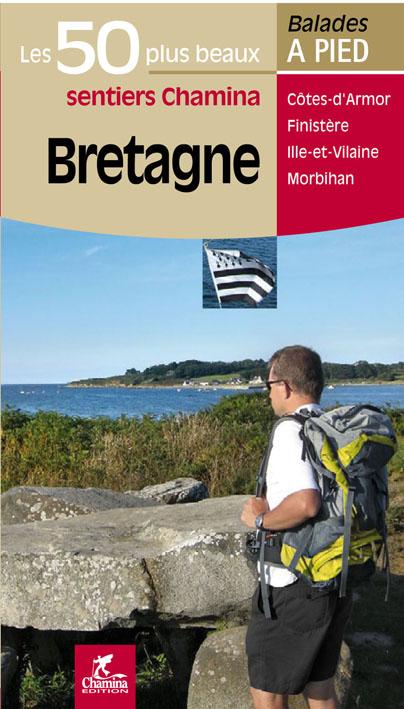 Guide de balades - Bretagne - 50 circuits à pied et VTT | Chamina guide de randonnée Chamina 