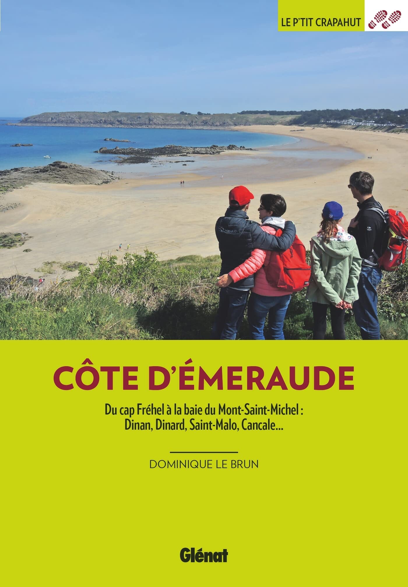 Guide de balades - Côte d'Emeraude - 28 balades en famille | Glénat - P'tit Crapahut guide de randonnée Glénat
