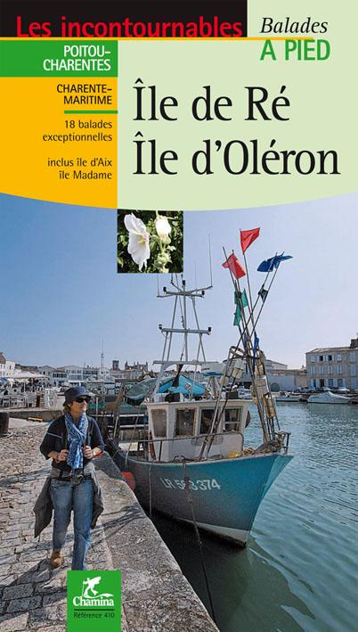 Guide de balades - Ile de Ré, Ile d'Oléron à pied - Charente-Maritime | Chamina guide de randonnée Chamina 