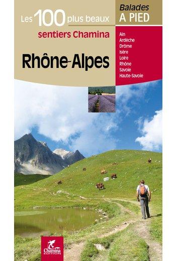 Guide de balades - Les 100 plus beaux sentiers en Rhône-Alpes à pied | Chamina guide de randonnée Chamina Default Title