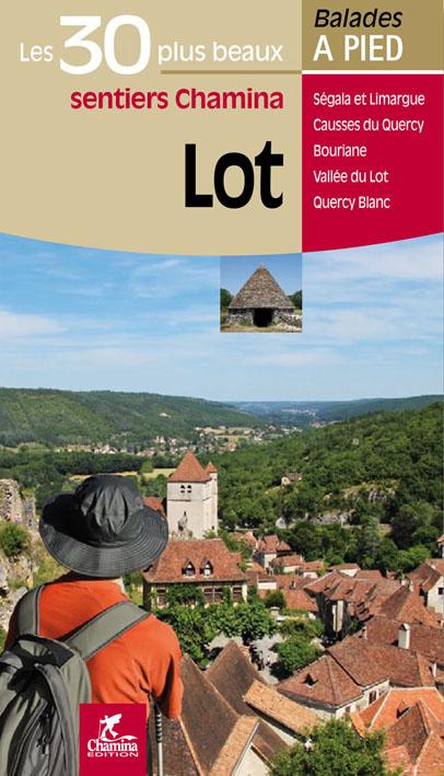 Guide de balades - Lot - 30 sentiers à pied | Chamina guide de randonnée Chamina 