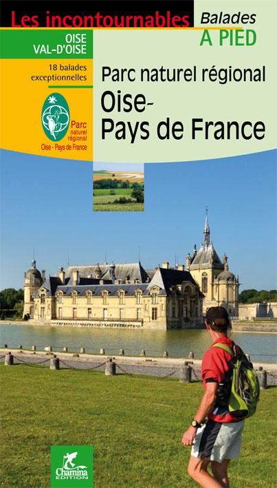 Guide de balades - Parc naturel régional Oise - Pays de France à pied | Chamina guide de randonnée Chamina Default Title