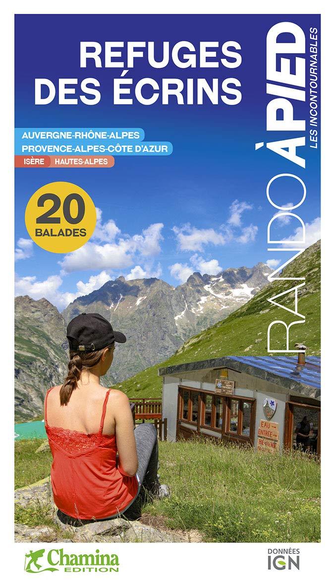 Guide de balades - Refuges des Ecrins | Chamina guide de randonnée Chamina 