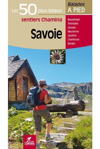 Guide de balades - Savoie 50 circuits à pied | Chamina guide de randonnée Chamina Default Title