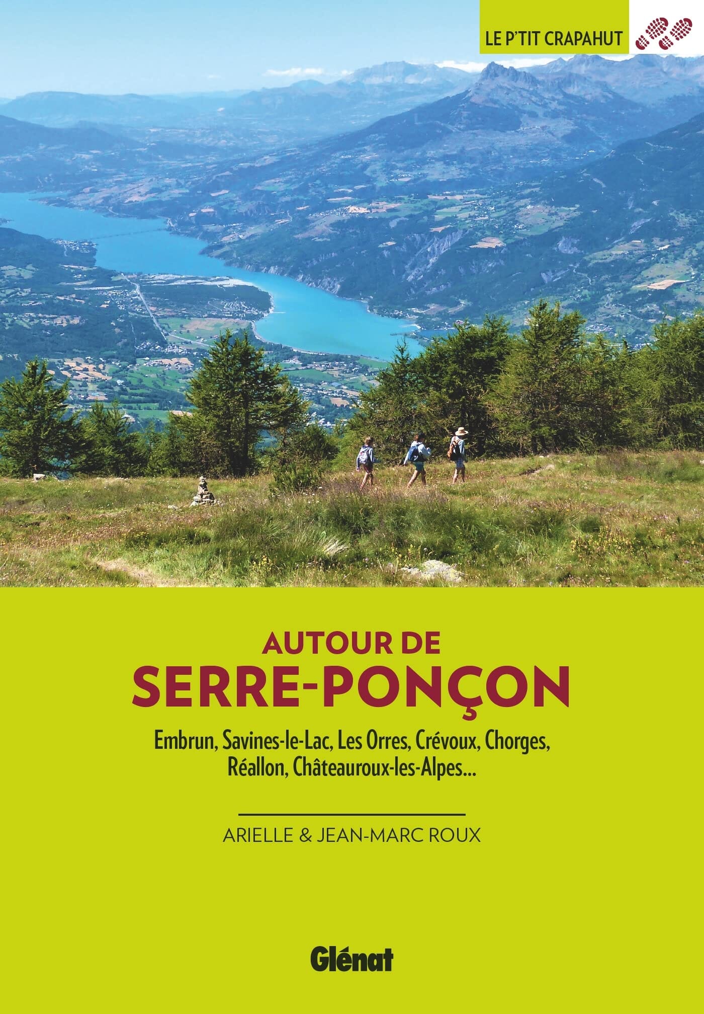 Guide de balades - Serre-Ponçon - Balades en famille | Glénat - P'tit Crapahut guide de randonnée Glénat