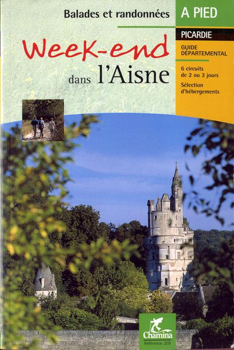 Guide de balades - Week-end dans l'Aisne | Chamina guide de randonnée Chamina Default Title