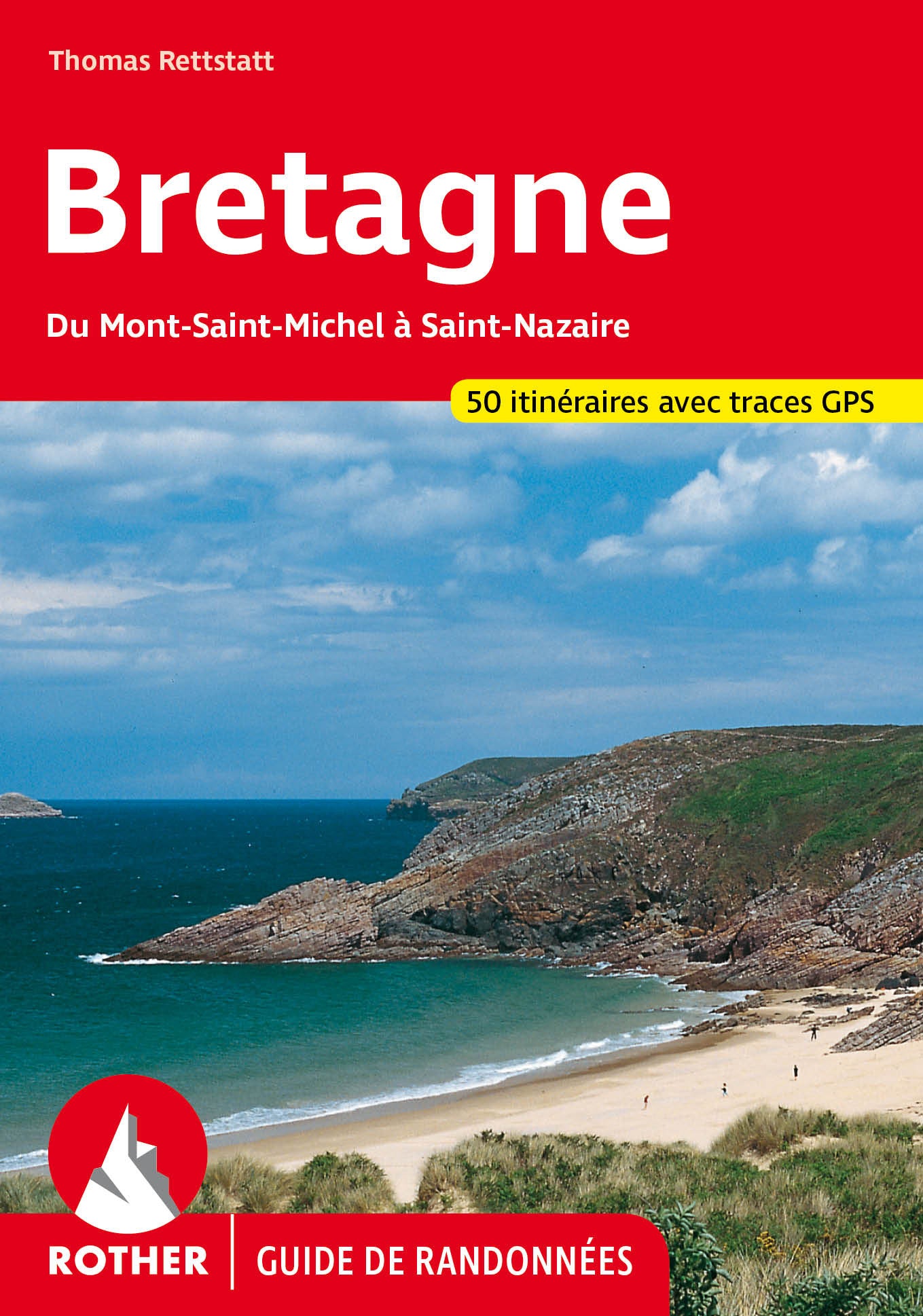 Guide de randonnée - Bretagne, du Mont Saint Michel à Saint Nazaire | Rother guide de randonnée Rother