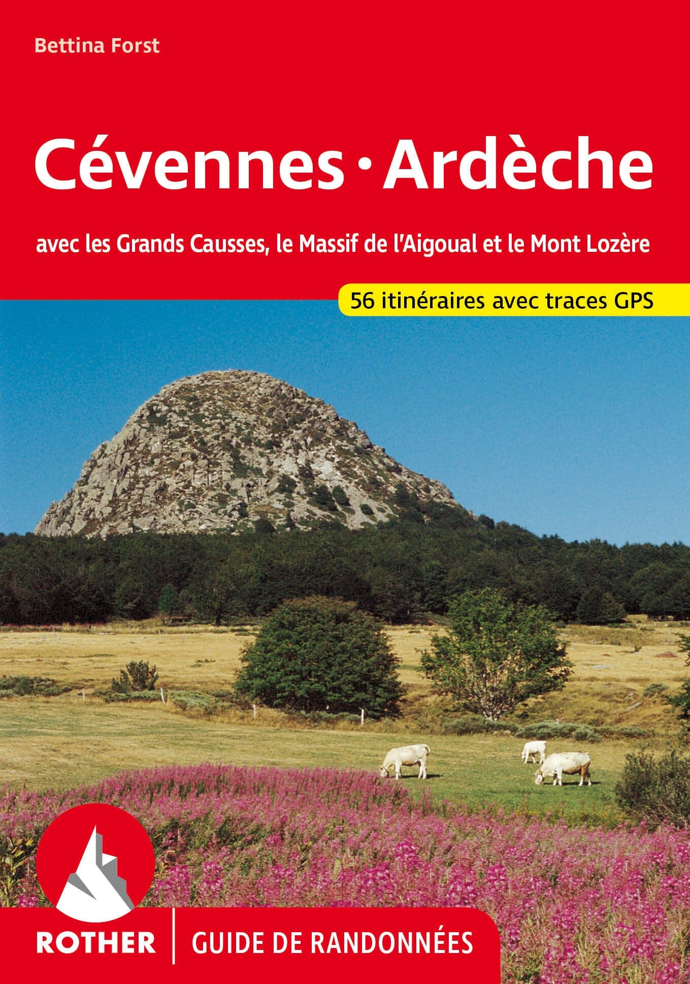Guide de randonnée - Cévennes & Ardèche | Rother guide de randonnée Rother