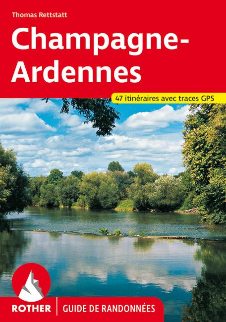 Guide de randonnée - Champagne-Ardennes | Rother guide de randonnée Rother 