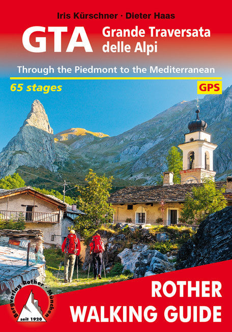 Guide de randonnée (en anglais) - Grande Traversata delle Alpi (GTA) | Rother guide de randonnée Rother 